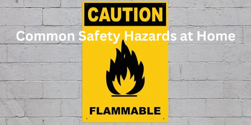 10 common safety hazards at home