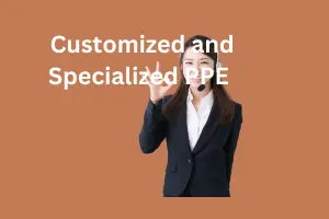 Top 10 Customized and Specialized PPE and Manufacturers: A Comprehensive Guide