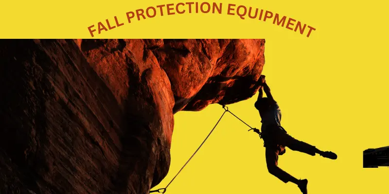 Fall Protection Equipment