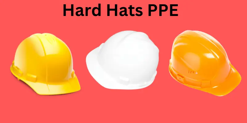 Hard Hats PPE Hard Hats PPE