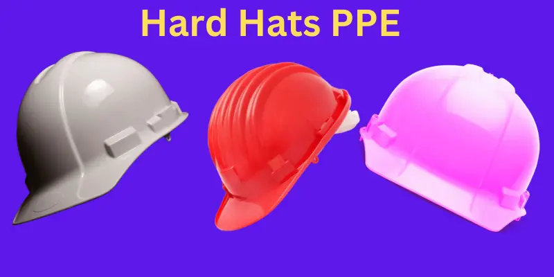 Hard Hats PPE 1 Hard Hats PPE