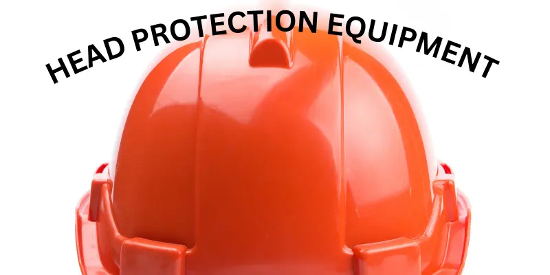 Head Protection Equipment