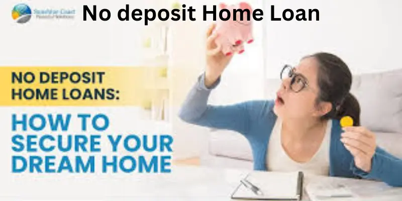 No deposit home loan