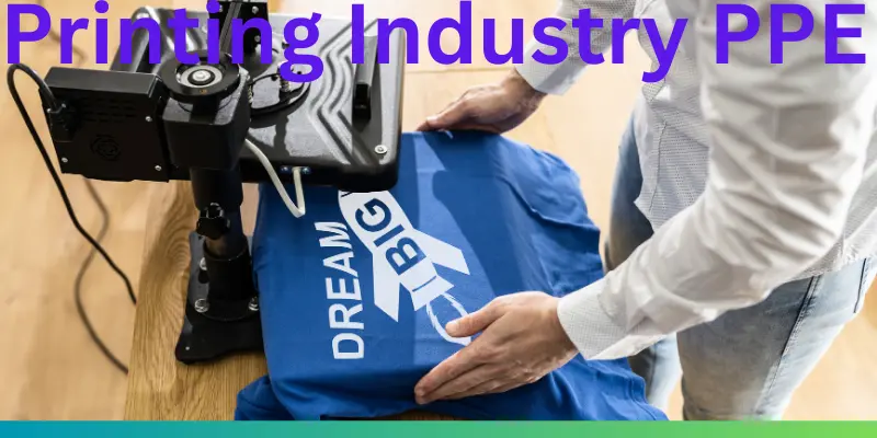 Printing Industry PPE