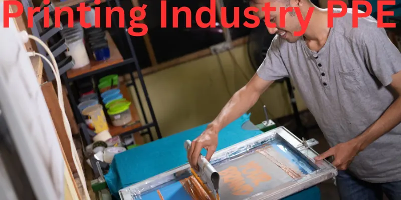 Printing Industry PPE