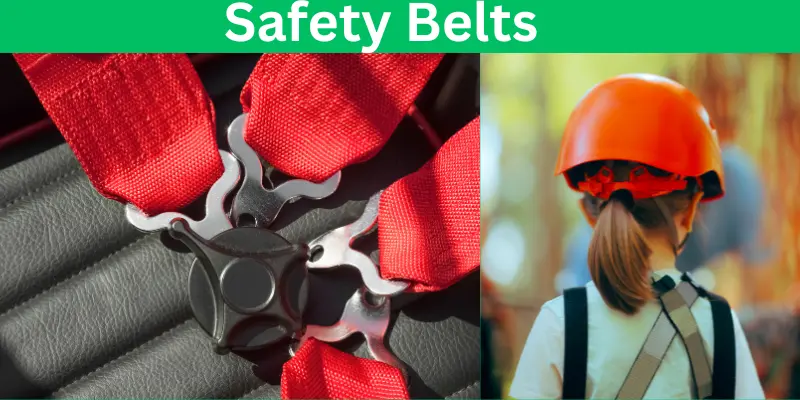 Safety Belts 1 1 Safety Belts