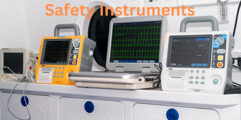 Safety Instrument Safety Instrument