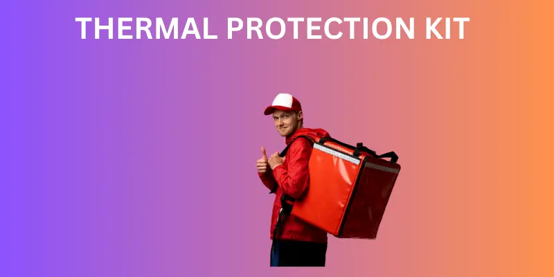 Thermal Protection Equipment