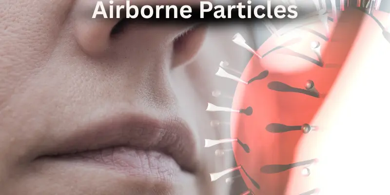 airborne particles Airborne particles