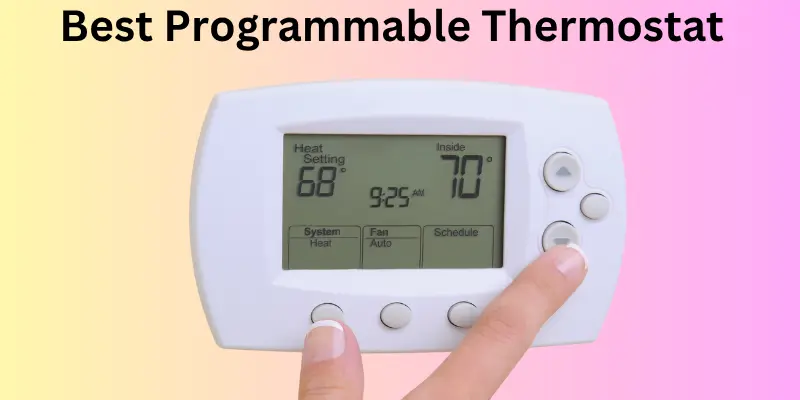 best programmable thermostat Best Programmable Thermostat