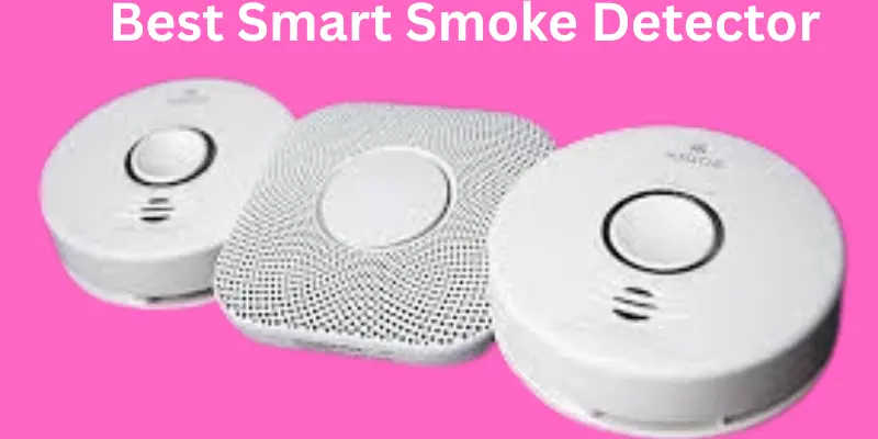 best smart smoke detector Best Smart Smoke Detector