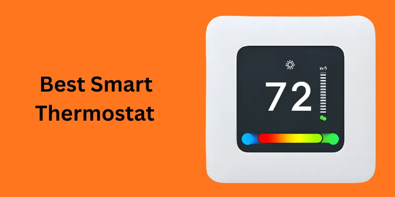 Best Smart Thermostat