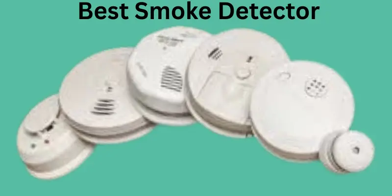 Best Smoke Detectors