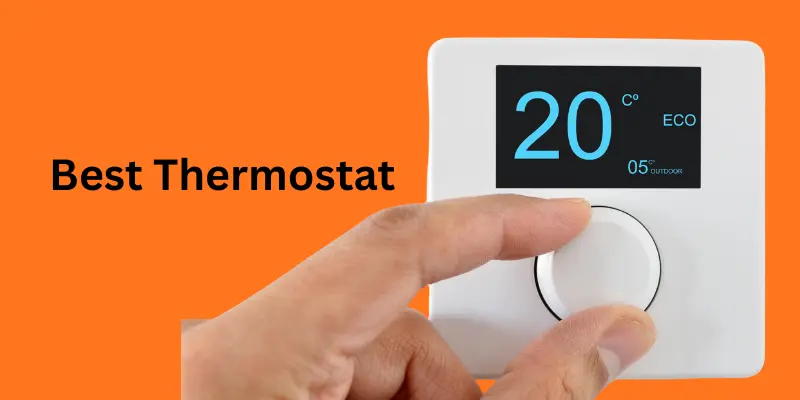 Best Thermostat Working