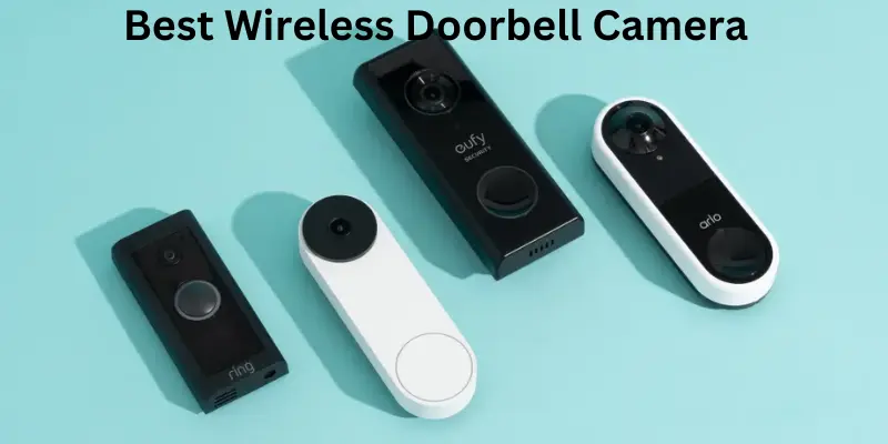 Best wireless doorbell camera