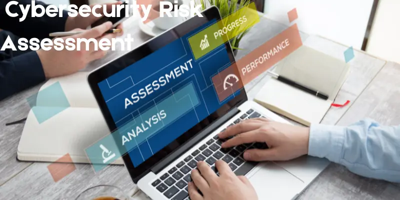 cybersecurity risk assessment way Cybersecurity Risk Assessment Way