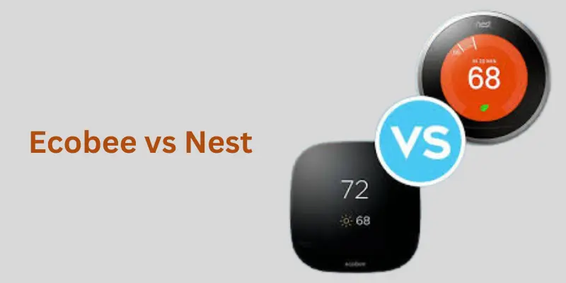 ecobee vs nest themostat Ecobee vs Nest Thermostat