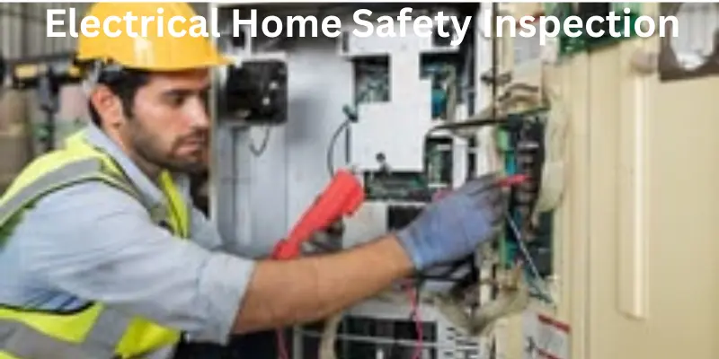electrical home safety inspection Electrical home safety inspection