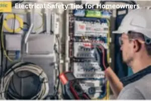 Electrical Safety Tips for Homeowners: Complete Guide to Prevent Shocks, Fires & Electrical Hazards (2026)