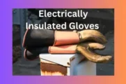 Electrically Insulated Gloves and Top 10 Best Manufacturers: A Comprehensive Guide
