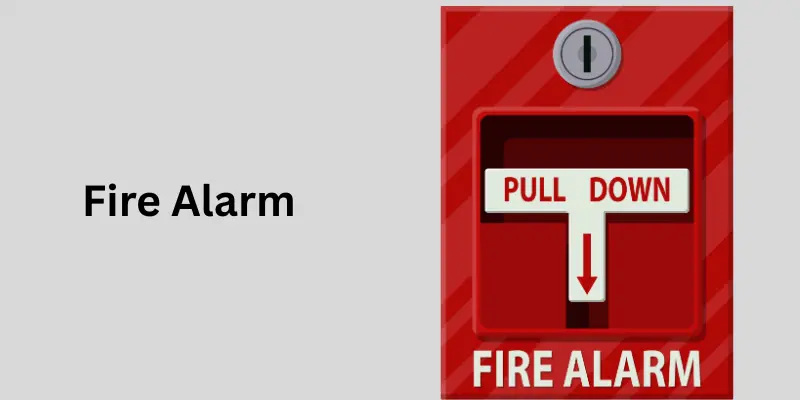 fire alarm Fire Alarm
