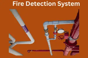 Fire Detection System – Types, Working, Installation & Maintenance Guide