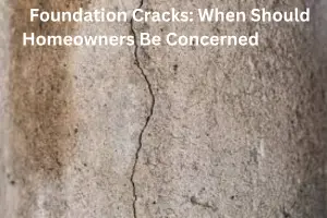 Foundation Cracks: When Should Homeowners Be Concerned?