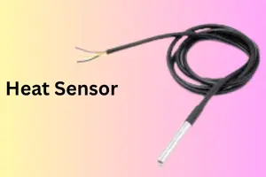 Heat Sensor: A Complete Guide To Heat Sensing Technology