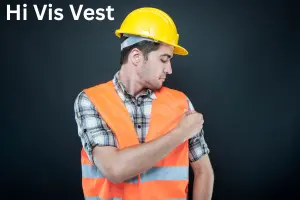 Hi Vis Vest and Top 10 Manufacturers: The Ultimate Guide to High Visibility Safety Apparel