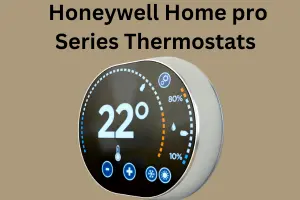 Honeywell Home Pro Series Thermostats: Complete Guide, Features & Best Picks