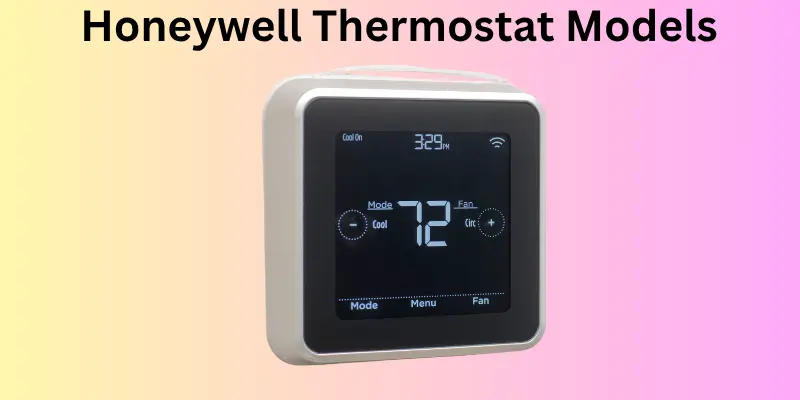 honeywell thermostat models specifications Honeywell thermostat models specifications