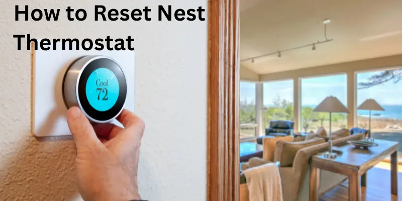 How to Reset Nest Thermostat Fault
