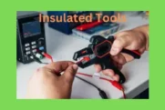 Insulated Tools: A Complete Guide to Their Importance: