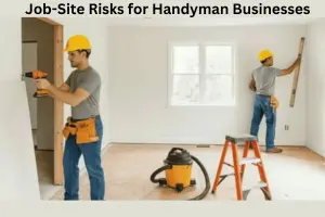 Job-Site Risks Handyman Businesses Often Forget to Insure