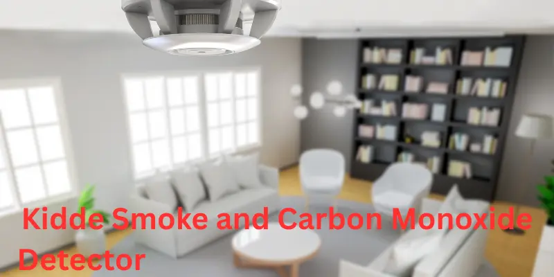 kidde smoke and carbon monoxide detectors Kidde Smoke and Carbon Monoxide Detectors