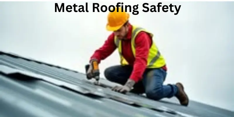 Metal roofing safety for kids