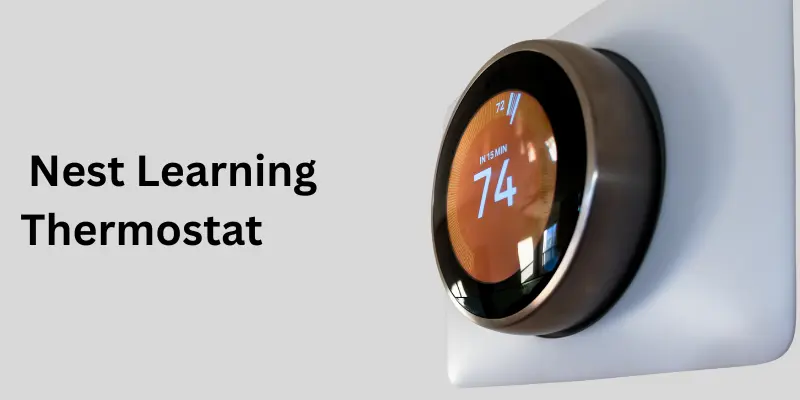 Nest Learning Thermostat