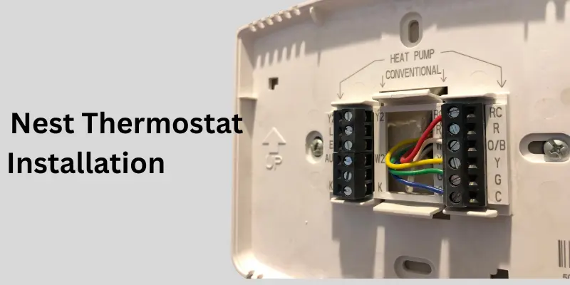 Nest Thermostat Installation