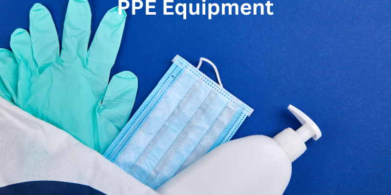 ppe items PPE Items