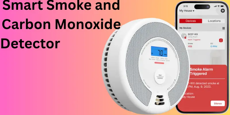 smart smoke and carbon monoxide detectors Smart Smoke and Carbon Monoxide Detectors