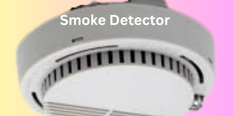 smoke detector Smoke Detector