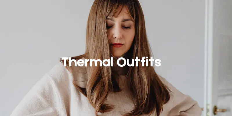 thermal outfit Thermal Outfit