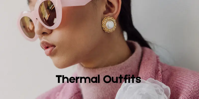thermal outfits 2 Thermal Outfits