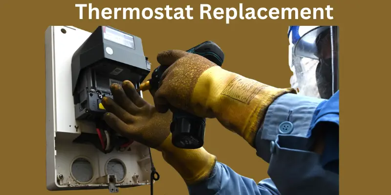thermostat replacementing Thermostat replacementing