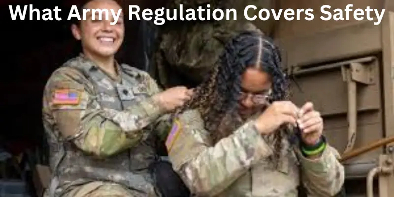 what army regulation covers safety and security