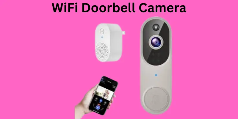 Wifi doorbell cameras