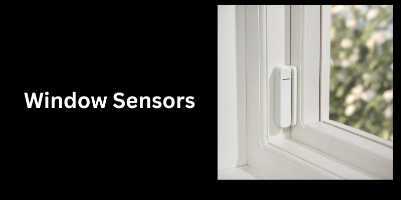 window sensors Window sensors