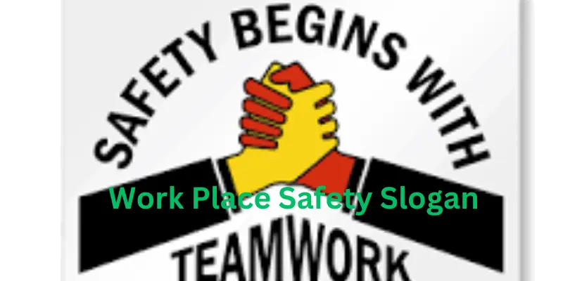 Work place safety slogans