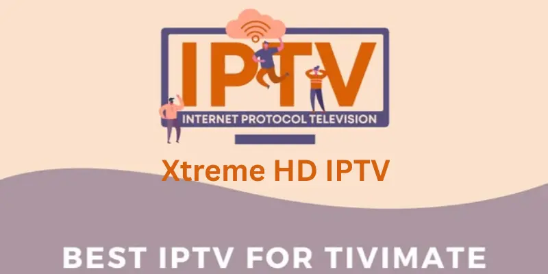 Xtreme HD IPTV